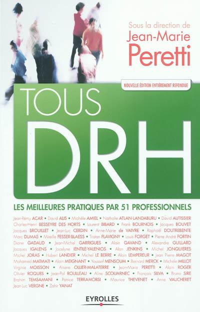 Tous DRH : les meilleures pratiques par 51 professionnels