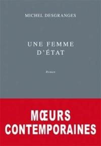 Moeurs contemporaines. Vol. 1. Une femme d'Etat