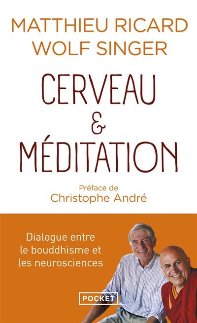 Cerveau et méditation : dialogue entre le bouddhisme et les neurosciences