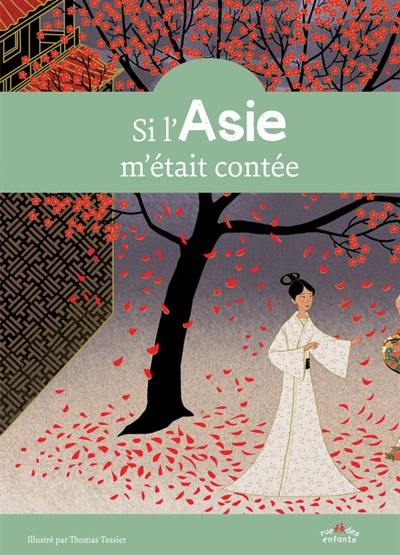 Si l'Asie m'était contée