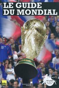 Le guide du Mondial