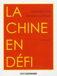 La Chine en défi : document