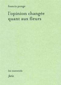 L'opinion changée quant aux fleurs