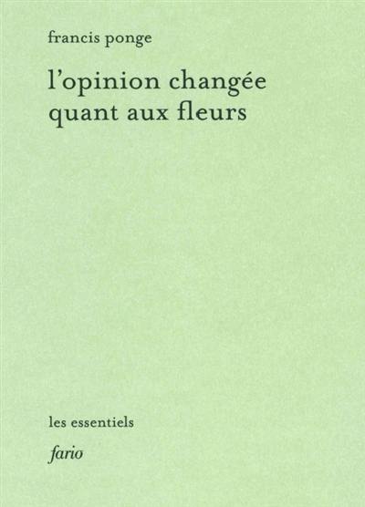 L'opinion changée quant aux fleurs