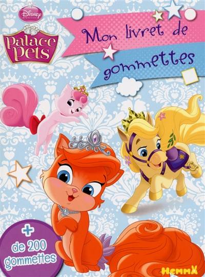 Palace pets : mon livret de gommettes