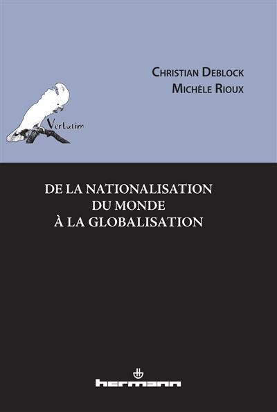 De la nationalisation du monde à la globalisation