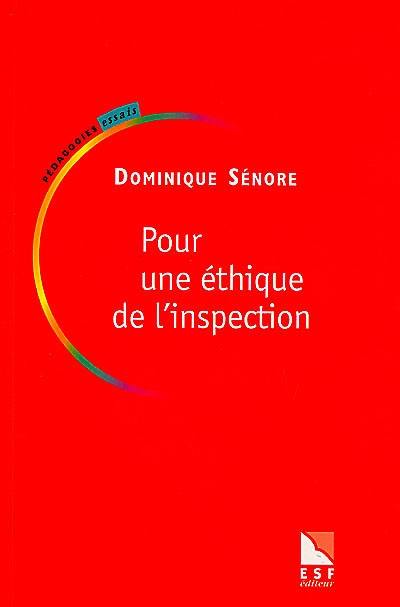 Pour une éthique de l'inspection