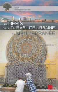 Les défis de la durabilité urbaine en Méditerranée