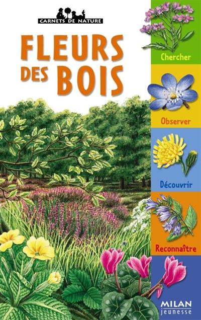 Fleurs des bois