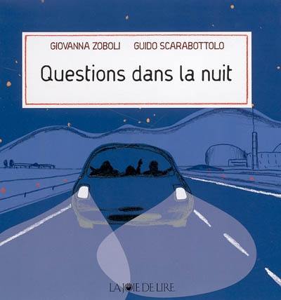 Questions dans la nuit