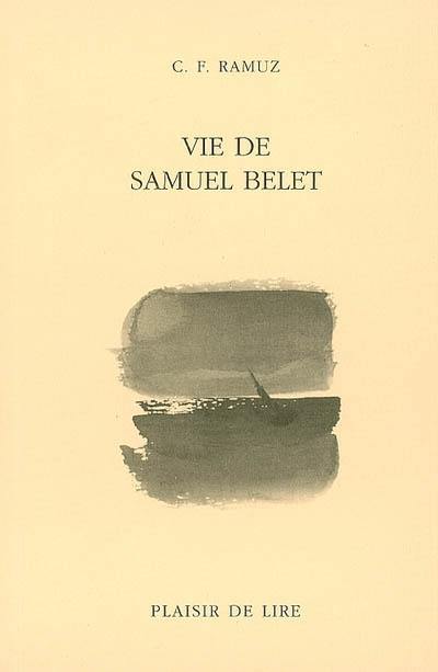 Vie de Samuel Belet