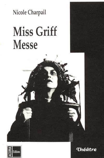 Miss Griff Messe