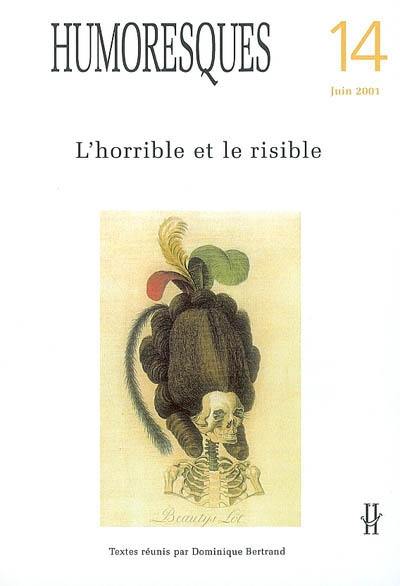 Humoresques, n° 14. L'horrible et le risible