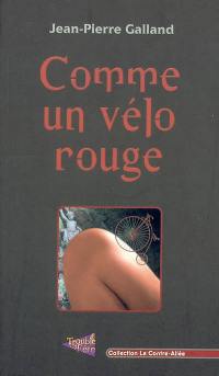 Comme un vélo rouge