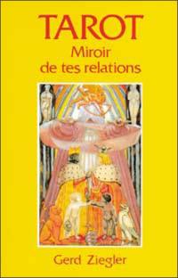 Tarot, miroir de tes relations