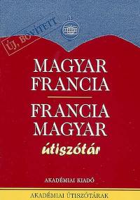 Magyar-francia francia-magyar : utiszotar. Hongrois-français français-hongrois : dictionnaire pour touristes