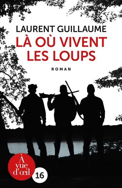 Là où vivent les loups