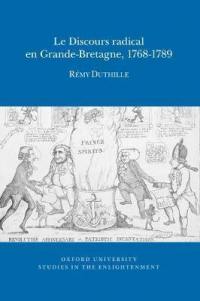 Le discours radical en Grande-Bretagne, 1768-1789