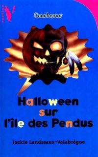 Halloween sur l'île des pendus