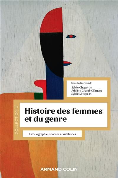 Histoire des femmes et du genre : historiographie, sources et méthodes