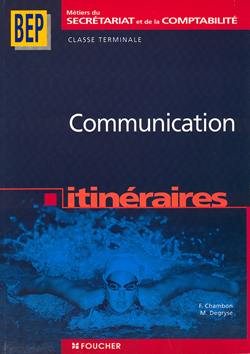 Communication : classe terminale BEP métiers du secrétariat et de la comptabilité