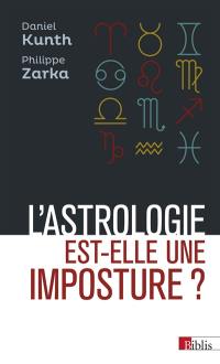 L'astrologie est-elle une imposture ?