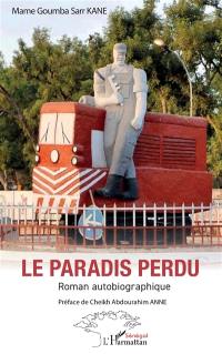 Le paradis perdu : roman autobiographique