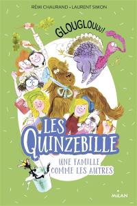 Les Quinzebille : une famille comme les autres. Vol. 5. Glouglouuu !