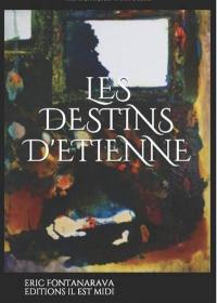 Les destins d'Etienne