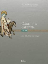 L'âge d'or capétien : 1180-1328