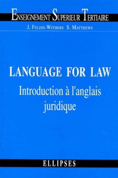 Language for Law : introduction à l'anglais juridique