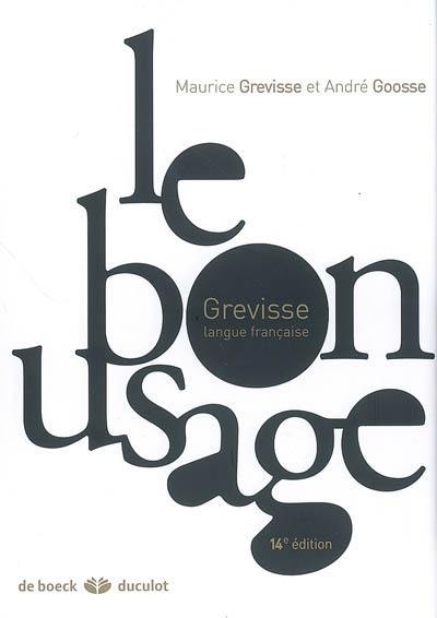 Le bon usage : grammaire française