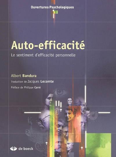 Auto-efficacité : le sentiment d'efficacité personnelle