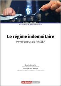 Le régime indemnitaire : mettre en place le RIFSEEP