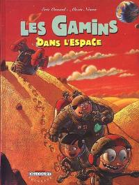 Les gamins. Vol. 1. Les gamins dans l'espace