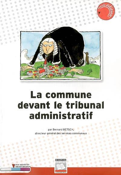 La commune devant le tribunal administratif