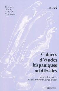 Cahiers d'études hispaniques médiévales, n° 32. El cambio sintactico en espanol medieval y clasico : sistema, entorno social y periodizacion