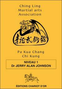 Pa kua chang, chi kung. Vol. 1