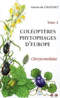 Coléoptères phytophages d'Europe. Vol. 2. Chrysomelidae