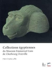 Collections égyptiennes du Muséum Emmanuel Liais de Cherbourg Octeville