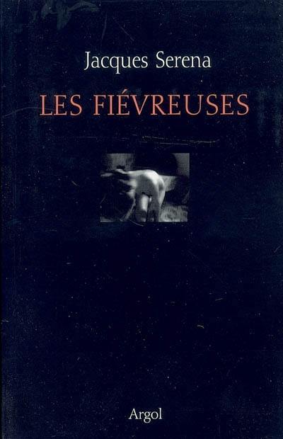 Les fiévreuses