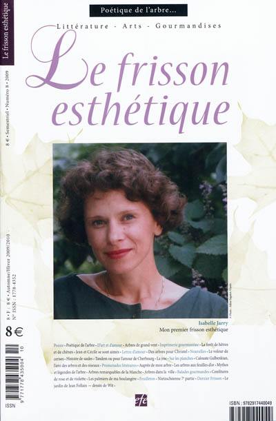 Frisson esthétique, Le, n° 8. Poétique de l'arbre...