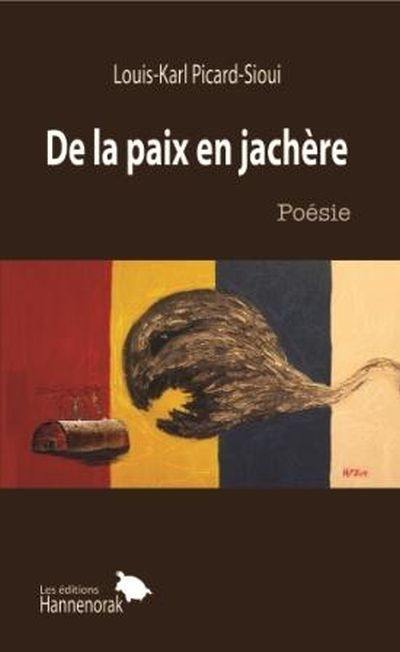 De la paix en jachère