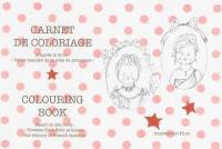 Petite histoire de la robe de princesse : carnet de coloriage. Dresses for a little princess the history of French fashion : colouring book