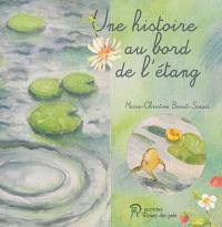 Une histoire au bord de l'étang