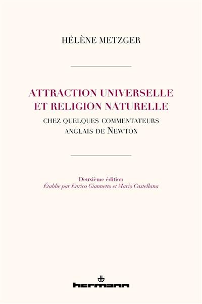 Attraction universelle et religion naturelle chez quelques commentateurs anglais de Newton