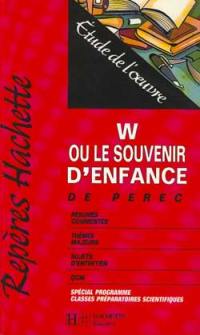 W ou Le souvenir d'enfance de Perec : étude de l'oeuvre