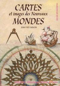 Cartes et images des nouveaux mondes