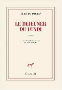 Le déjeuner du lundi