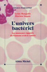 L'univers bactériel : les nouveaux rapports de l'homme et de la nature